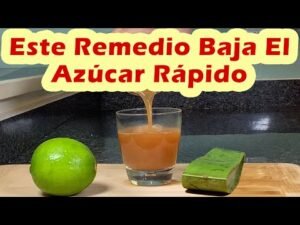 Remedios Naturales para Bajar el Azúcar Rápido